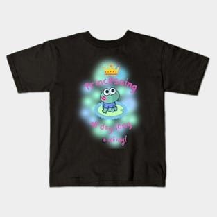 Princessing is not easy design Kids T-Shirt